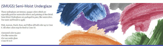 SMUGS  (Semi-Moist Underglaze Sets)